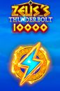 Zeus's Thunderbolt 10000